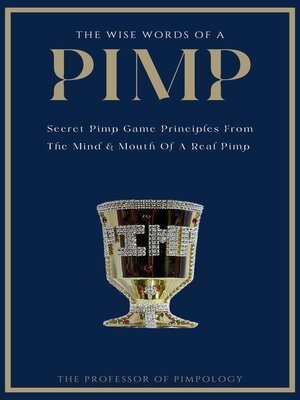 cover image of The Wise Words of a PIMP